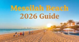 Messilah Beach 2026 Guide: New Reopening Tips & Activities